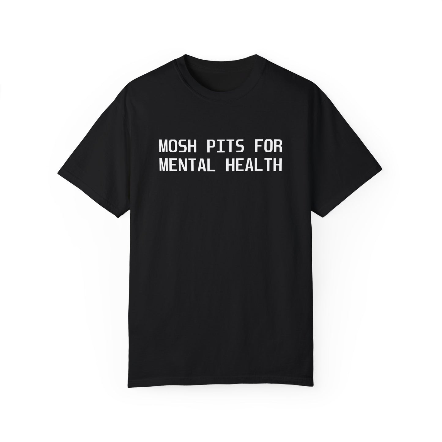 Mosh Pits For Mental Health T-Shirt by D'F