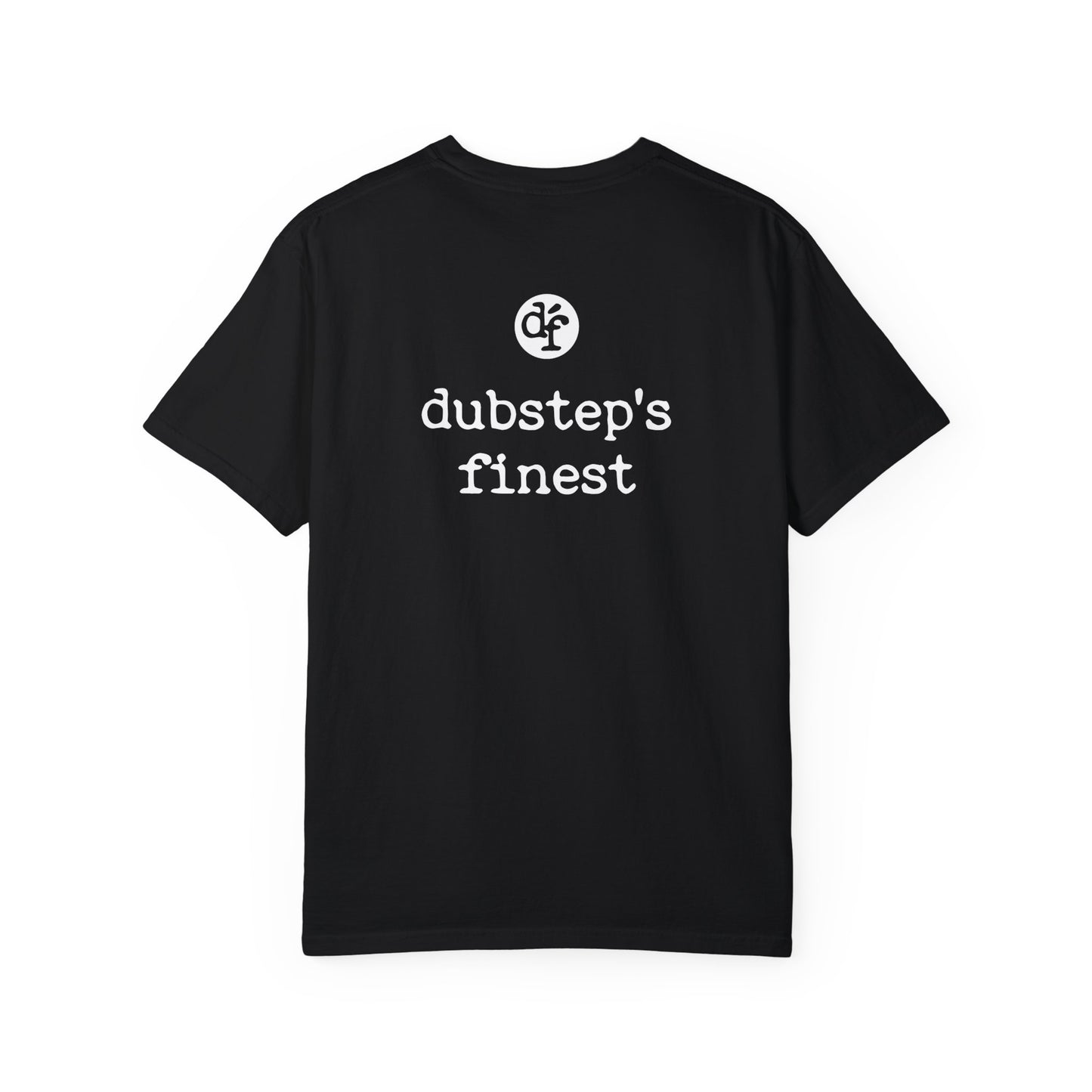 I Would Date You But You Don't Listen To Riddim T-Shirt by Dubstep's Finest